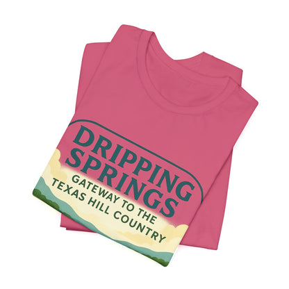 Dripping Springs Gateway to the Hill Country T-Shirt