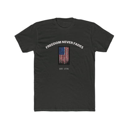 Freedom Never Fades  American Flag USA Pride T-Shirt
