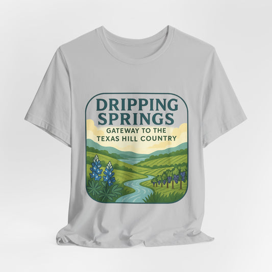 Dripping Springs Gateway to the Hill Country T-Shirt