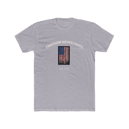 Freedom Never Fades  American Flag USA Pride T-Shirt