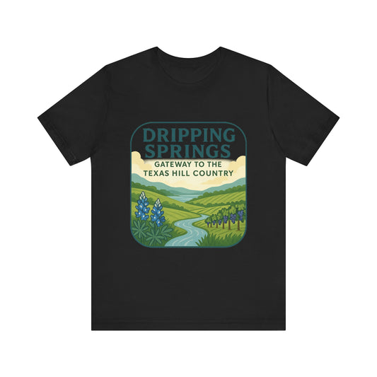 Dripping Springs Gateway to the Hill Country T-Shirt