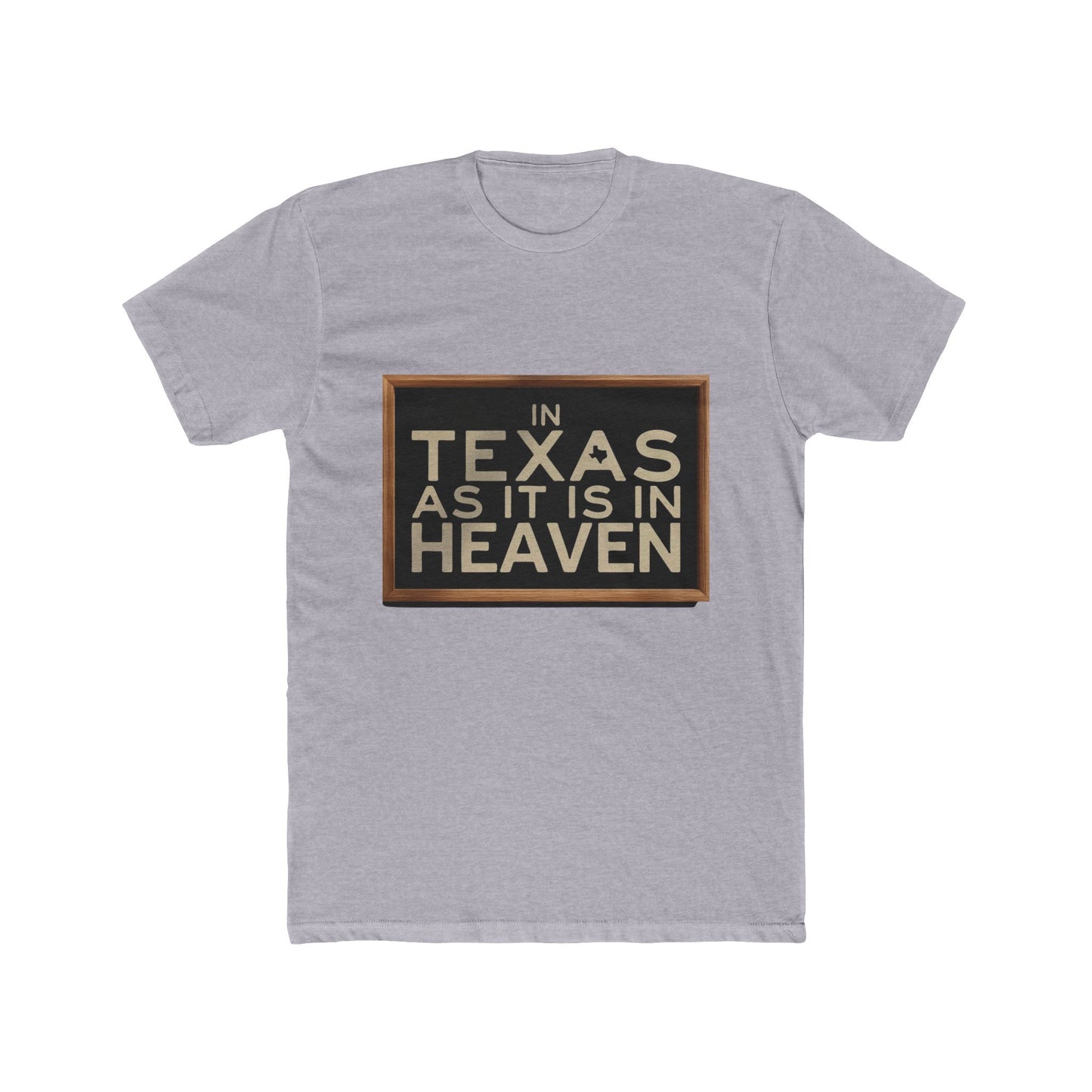 In Texas As In Heaven T-Shirt — Texas Pride Graphic Tee