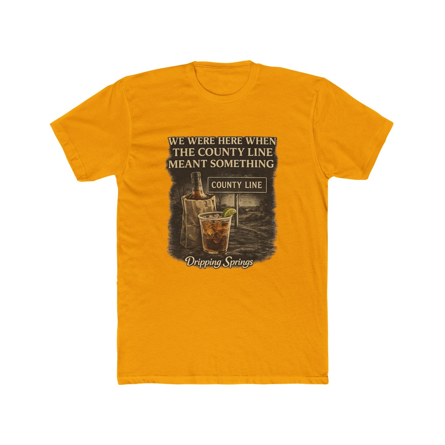 We Were Here Before It Was Cool — Dripping Springs Tee