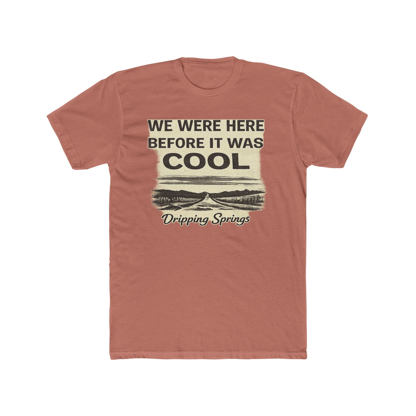 Dripping Springs - We were here before it was cool #1