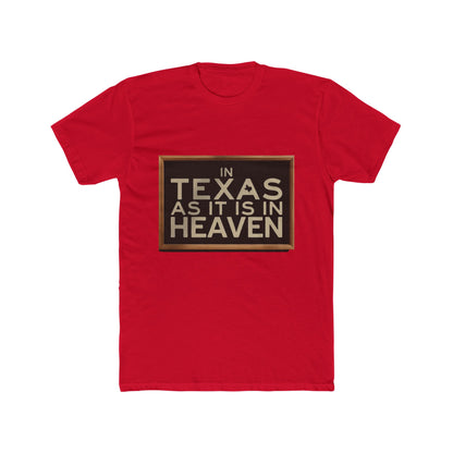 In Texas As In Heaven T-Shirt — Texas Pride Graphic Tee