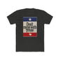 Don't Mess With Texas - T-Shirt