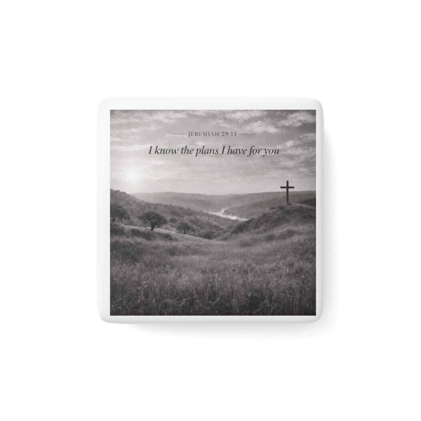 Inspirational Scripture Porcelain Magnet — "I Know the Plans I Have for You" (Jeremiah 29:11)