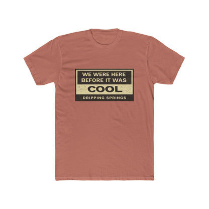 Dripping Springs - We were here before it was cool #3