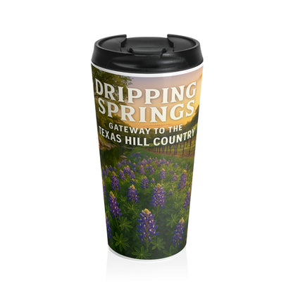 Dripping Springs Travel Mug — 'Gateway to the Hill Country' Stainless Steel Tumbler