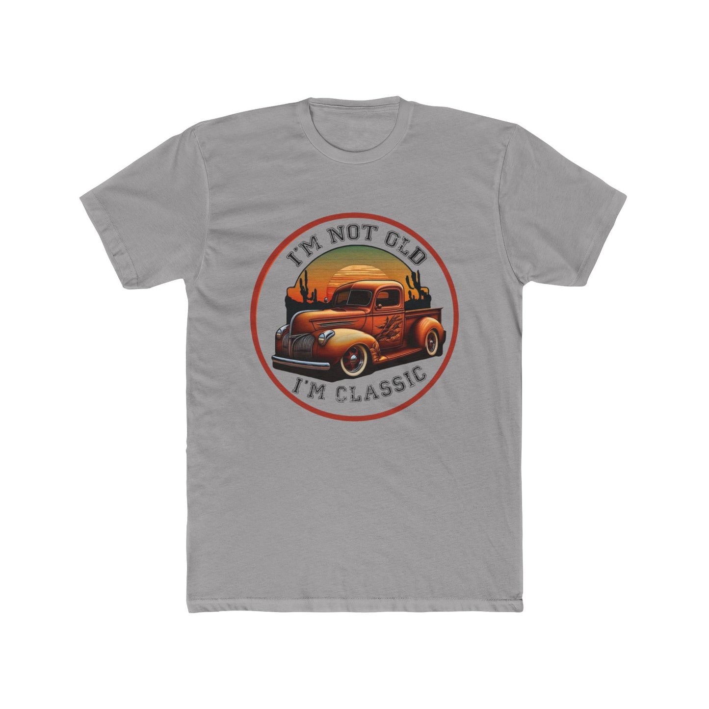 Classic Tee — "I'm Not Old, I'm a Classic" with Vintage Truck