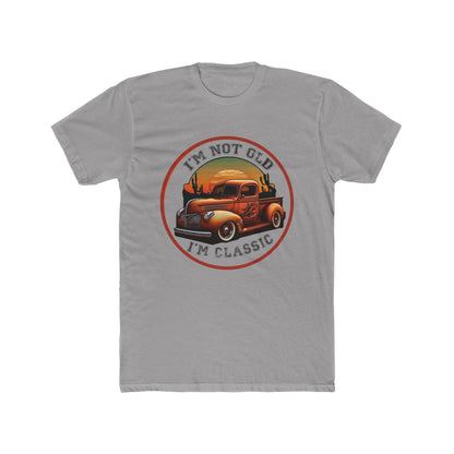 Classic Tee — "I'm Not Old, I'm a Classic" with Vintage Truck