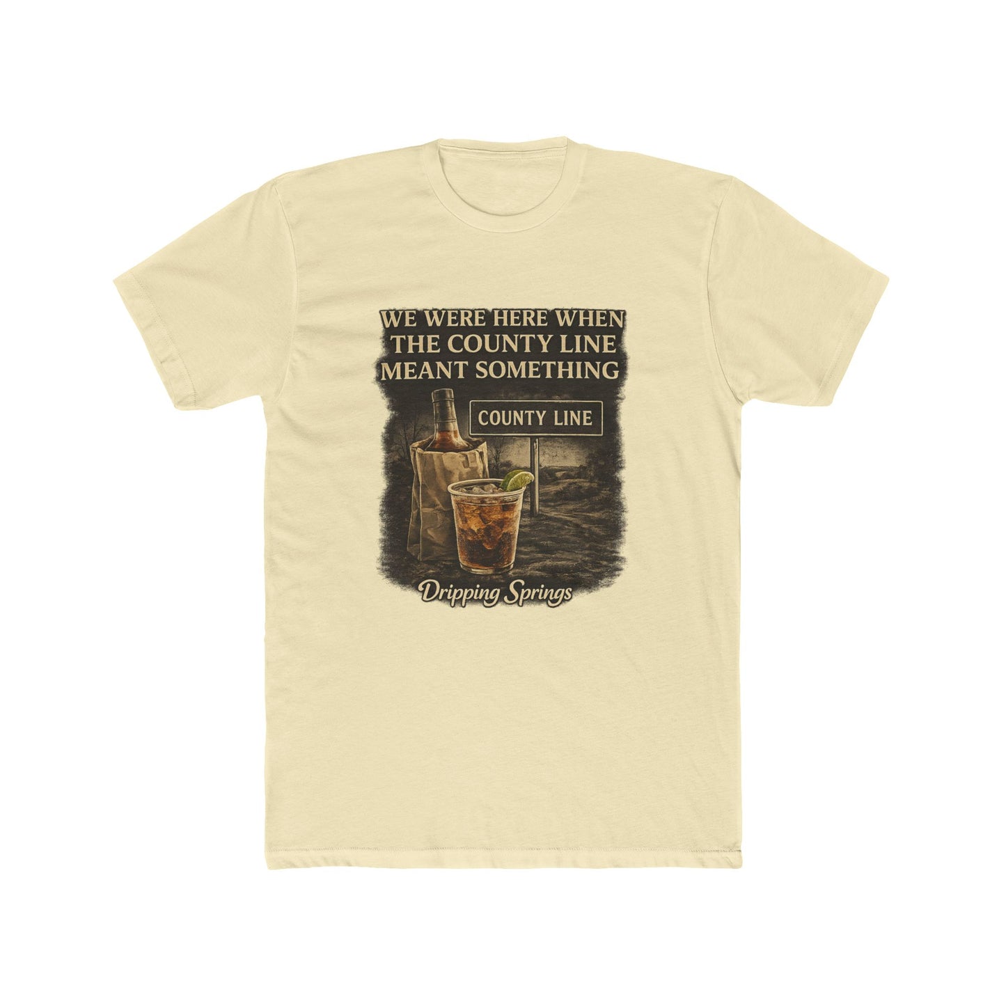 We Were Here Before It Was Cool — Dripping Springs Tee