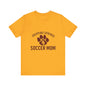 "SOCCER MOM" Unisex Jersey Short Sleeve Tee, 9 color options