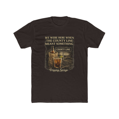 We Were Here Before It Was Cool — Dripping Springs Tee