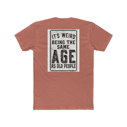 Funny 'Same Age as Old People' — Relatable Humor