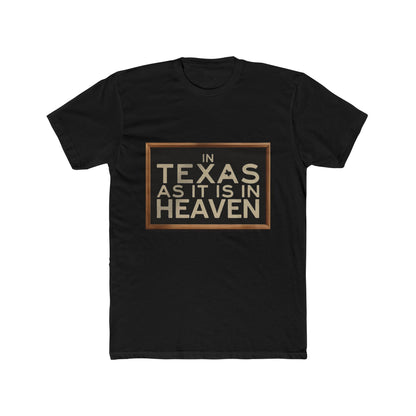 In Texas As In Heaven T-Shirt — Texas Pride Graphic Tee
