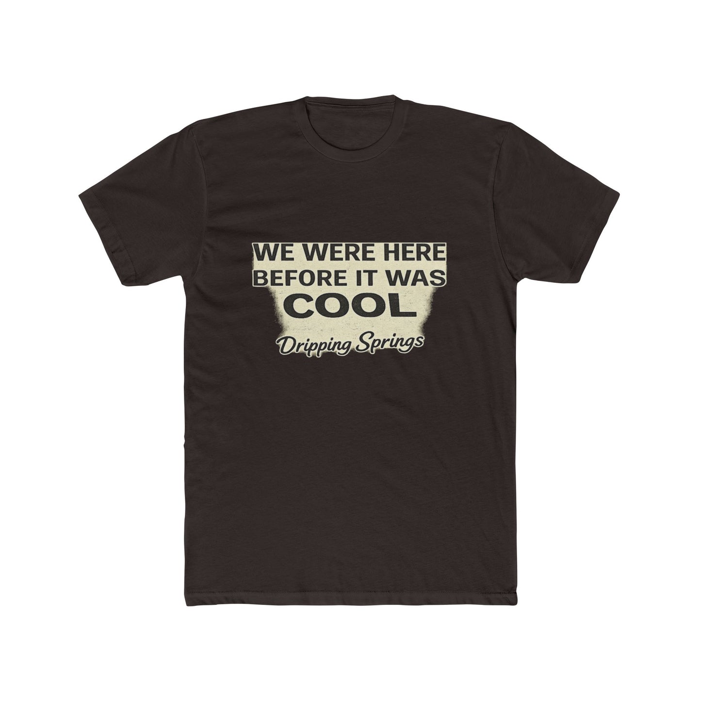 Dripping Springs - We were here before it was cool #2