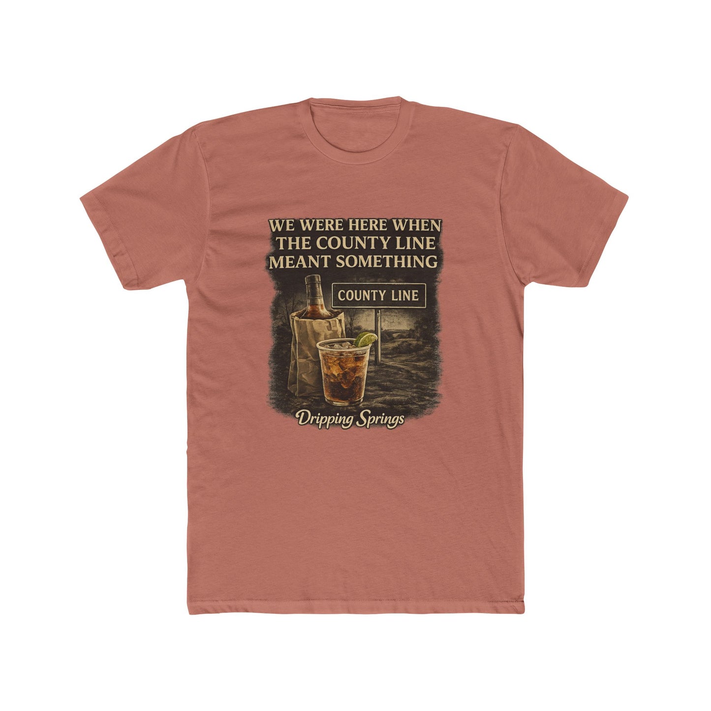 We Were Here Before It Was Cool — Dripping Springs Tee