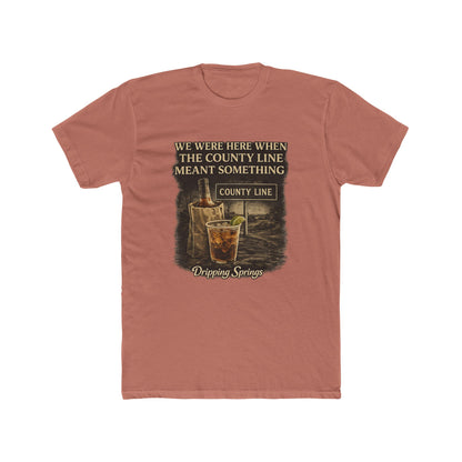 We Were Here Before It Was Cool — Dripping Springs Tee
