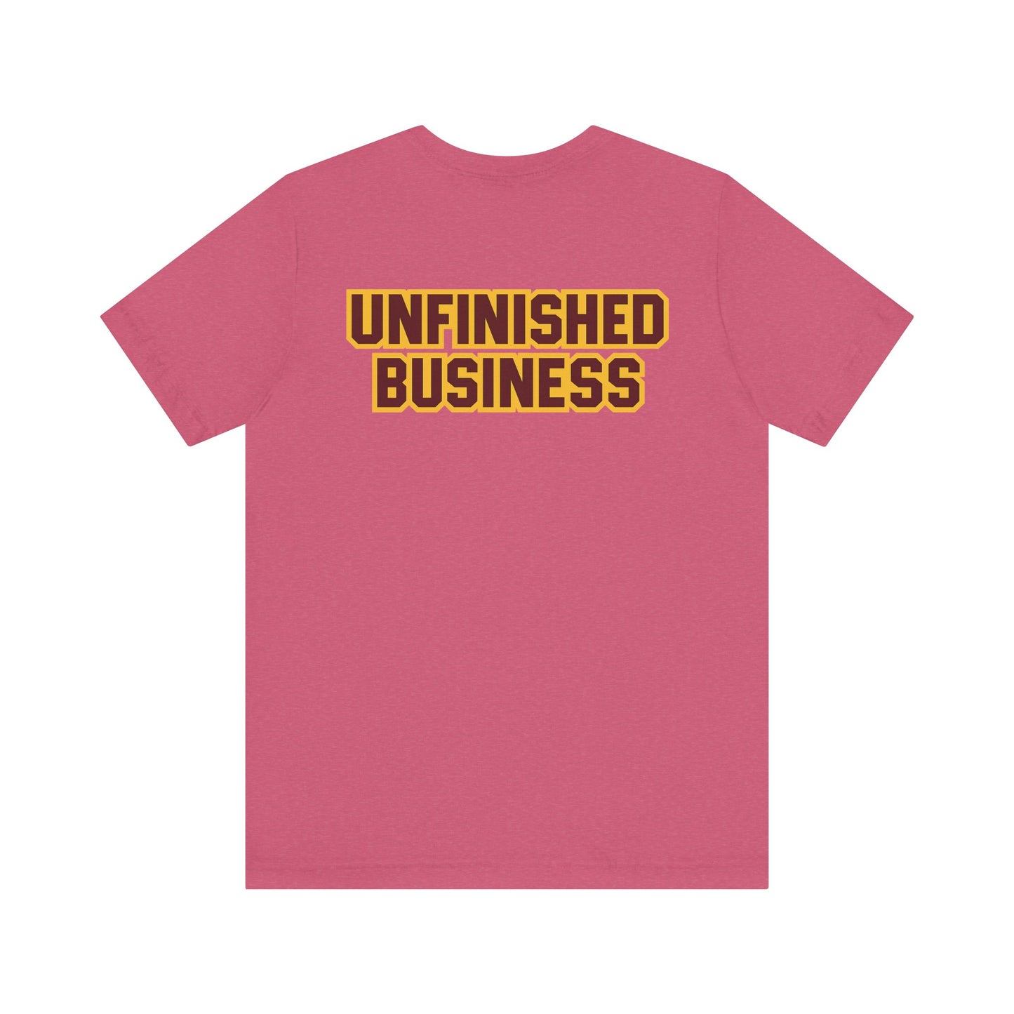 "UNFINISHED BUSINESS TIGER FOOTBALL"  Unisex Jersey Short Sleeve Tee ( 7 color options available)