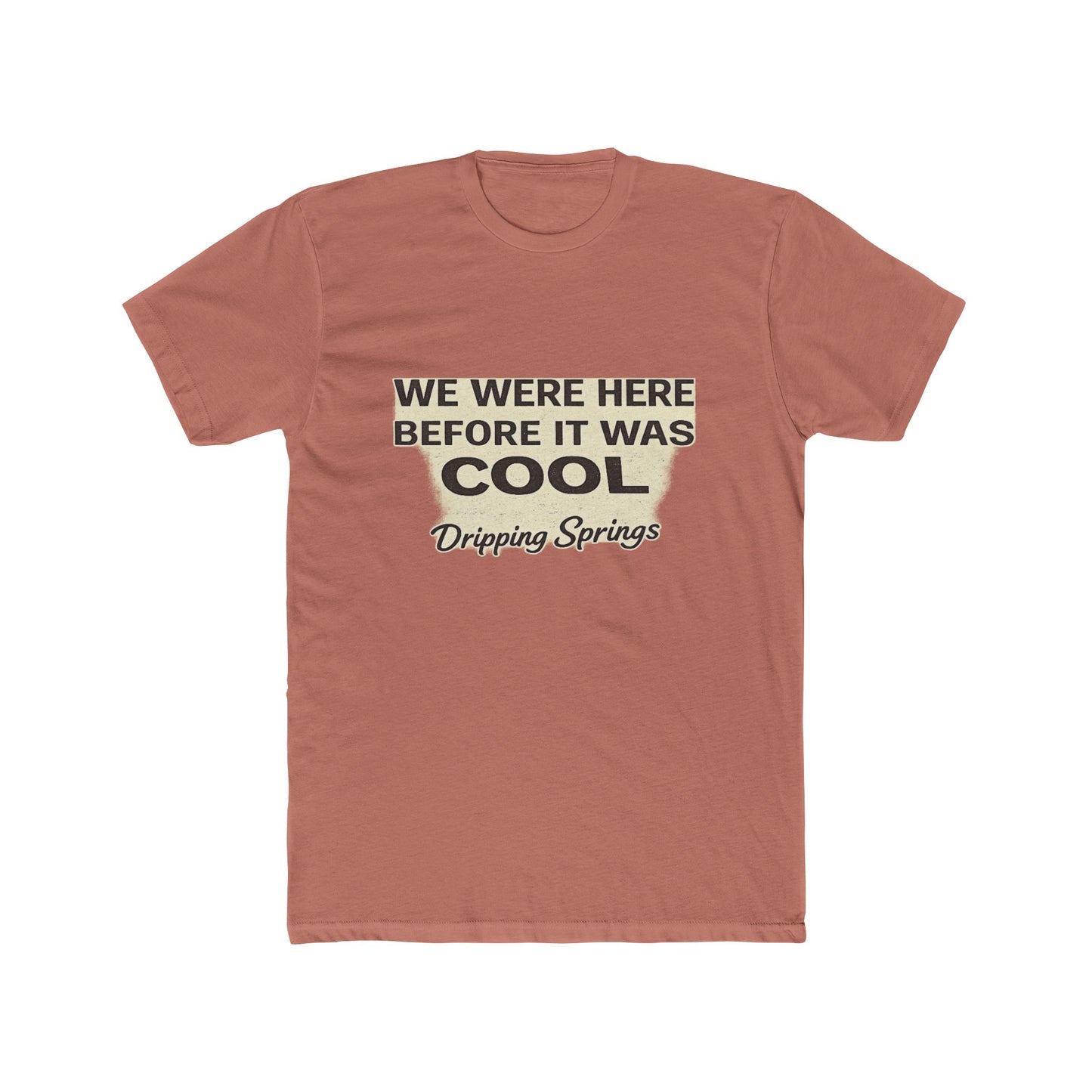 Dripping Springs - We were here before it was cool #2