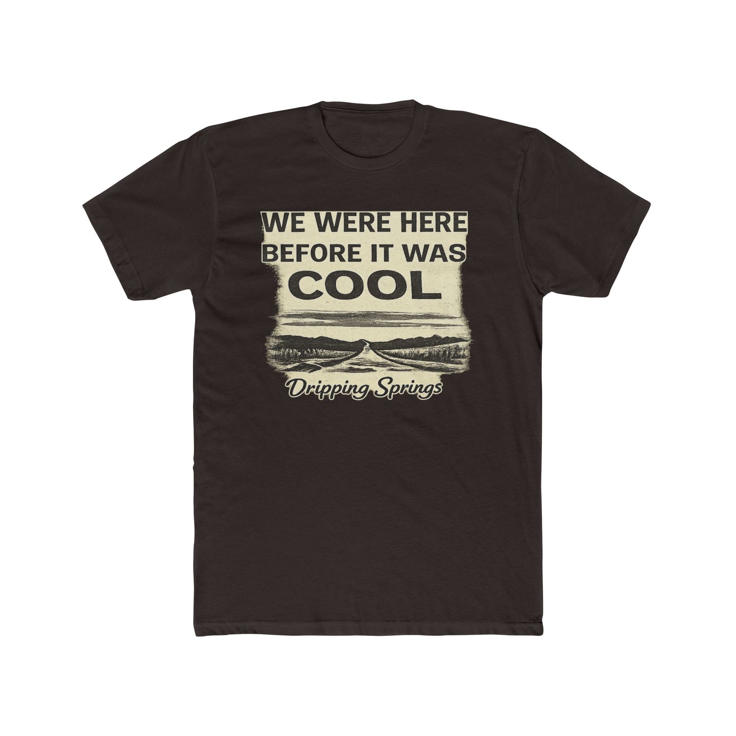 Dripping Springs - We were here before it was cool #1