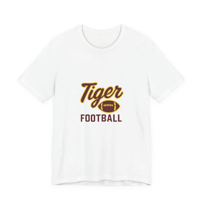 "UNFINISHED BUSINESS TIGER FOOTBALL"  Unisex Jersey Short Sleeve Tee ( 7 color options available)