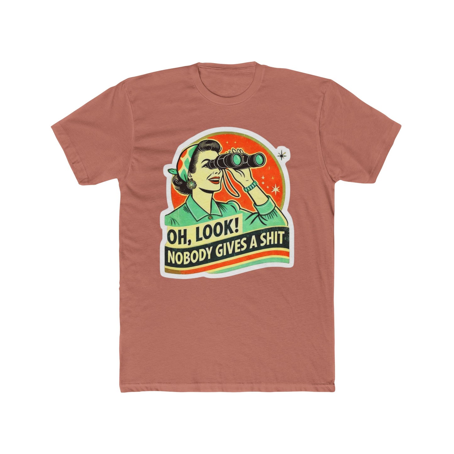 Funny 'Oh Look No One Gives a Shit' Tee — Graphic Cotton Crew Shirt