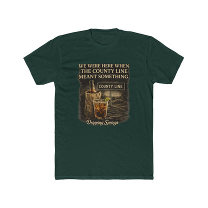 We Were Here Before It Was Cool — Dripping Springs Tee