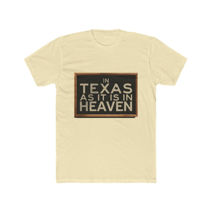 In Texas As In Heaven T-Shirt — Texas Pride Graphic Tee
