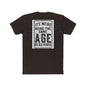 Funny 'Same Age as Old People' Cotton Crew Tee — Relatable Humor Shirt