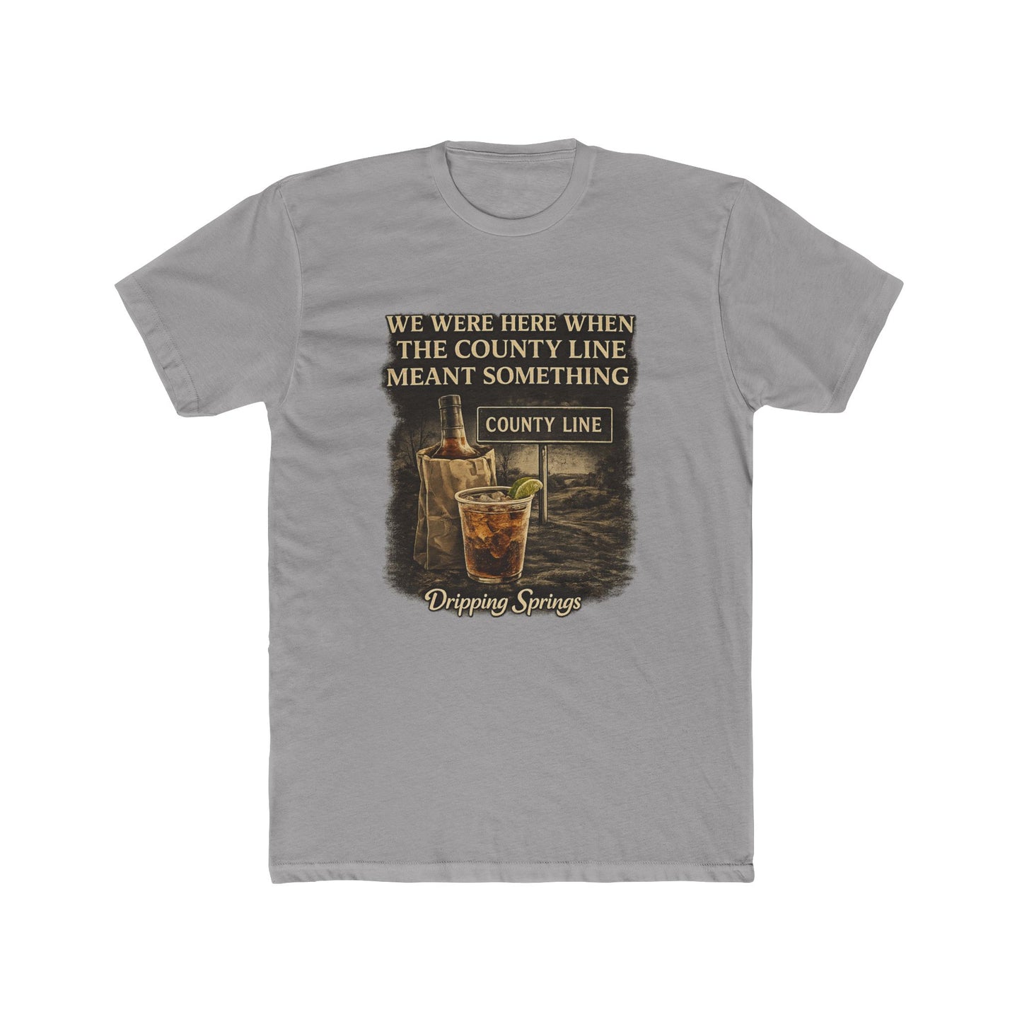 We Were Here Before It Was Cool — Dripping Springs Tee