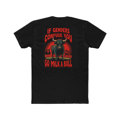 Funny Cow Graphic T-Shirt – ‘Milk a Bull If Still Confused’ Humor Tee for Ranch & Farm Life, Unisex Cotton Shirt
