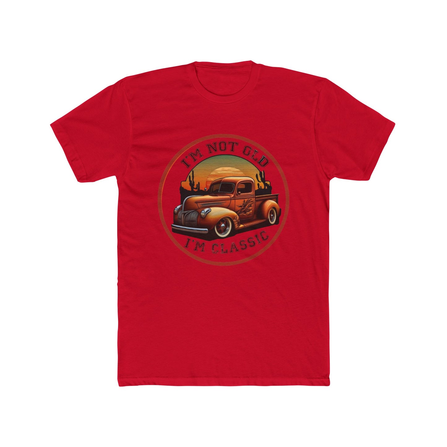 Classic Tee — "I'm Not Old, I'm a Classic" with Vintage Truck