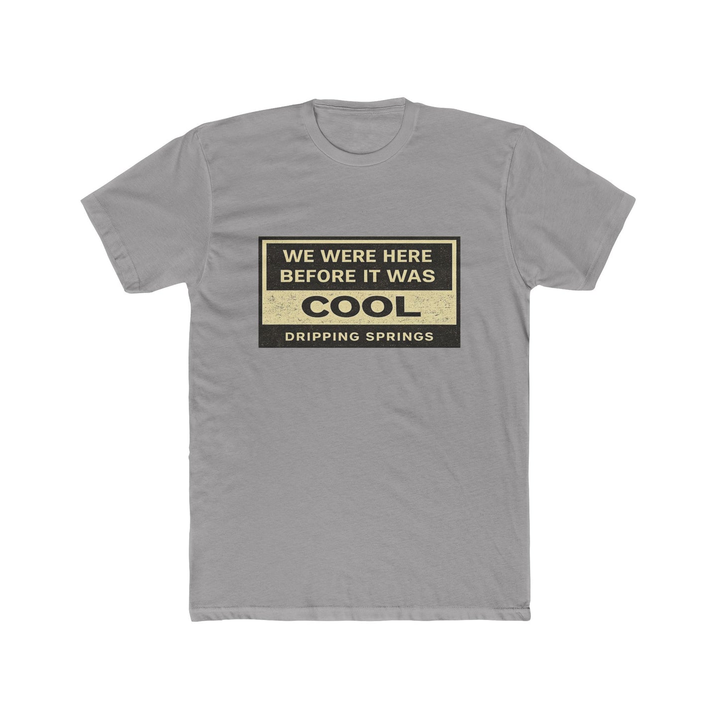 Dripping Springs - We were here before it was cool #3