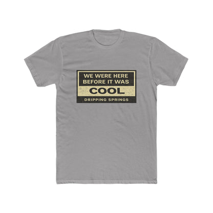 Dripping Springs - We were here before it was cool #3