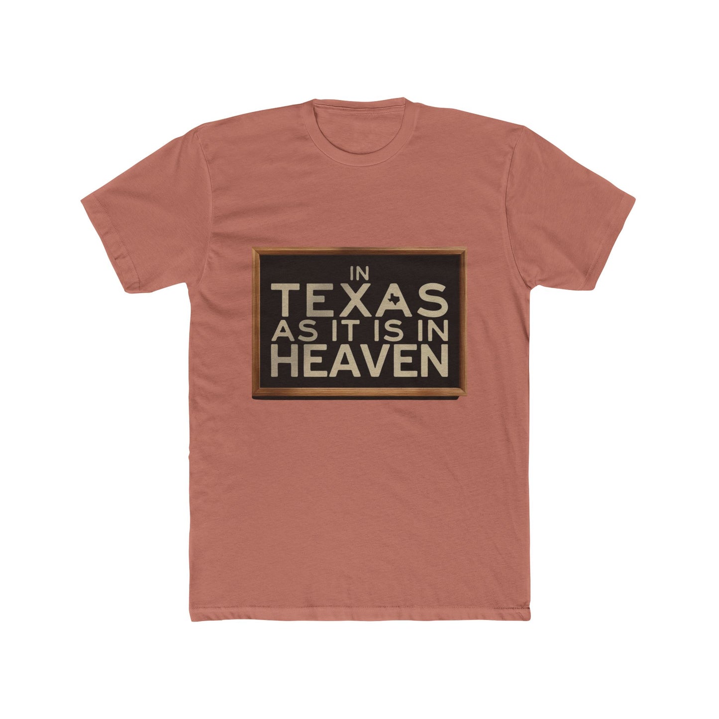 In Texas As In Heaven T-Shirt — Texas Pride Graphic Tee
