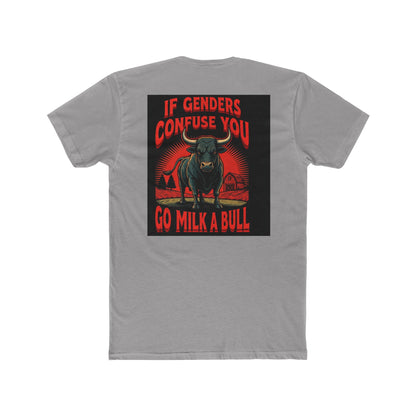 Funny Cow Graphic T-Shirt – ‘Milk a Bull If Still Confused’ Humor Tee for Ranch & Farm Life, Unisex Cotton Shirt