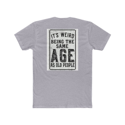 Funny 'Same Age as Old People' — Relatable Humor