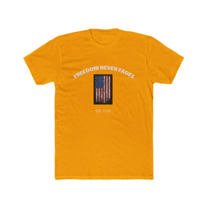 Freedom Never Fades  American Flag USA Pride T-Shirt