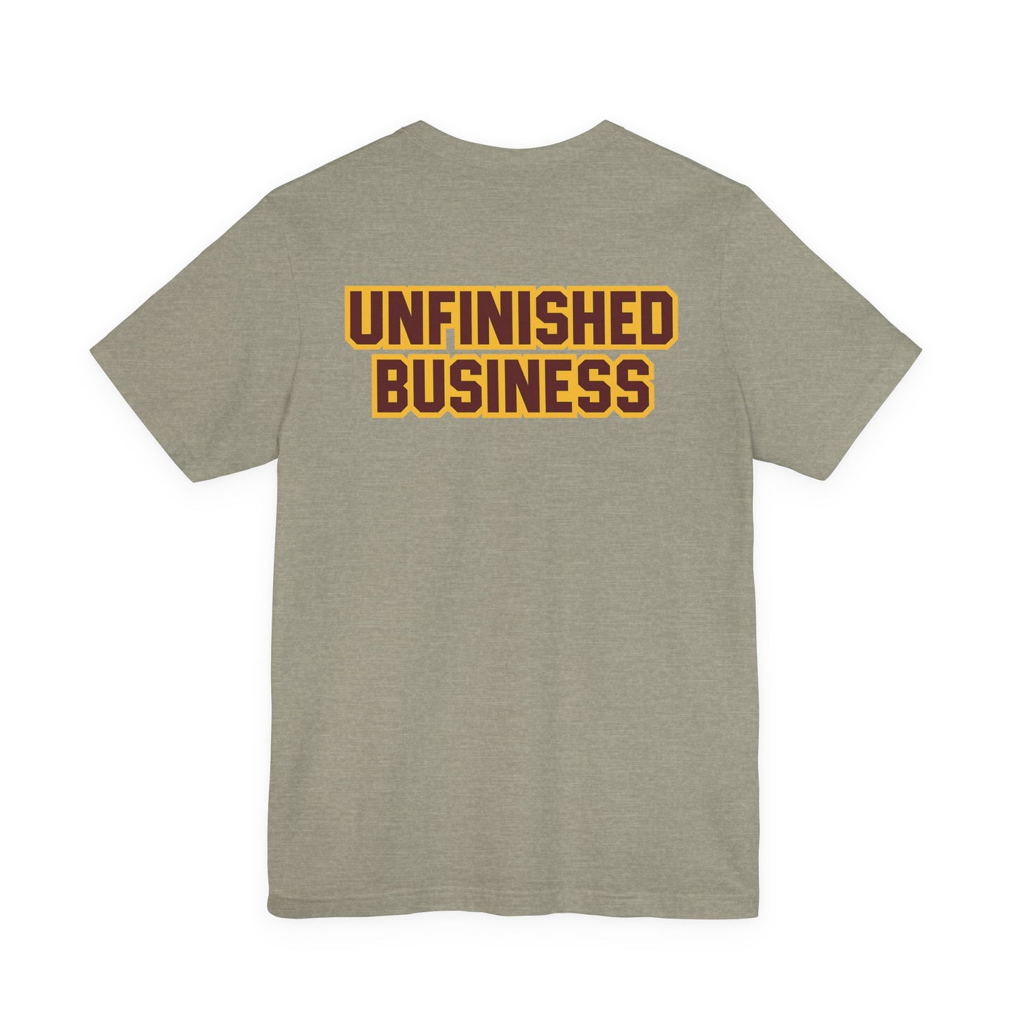 "UNFINISHED BUSINESS TIGER FOOTBALL"  Unisex Jersey Short Sleeve Tee ( 7 color options available)