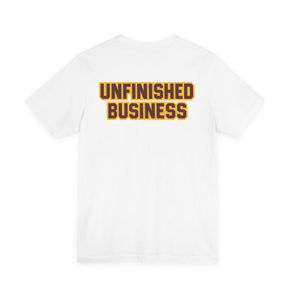 "UNFINISHED BUSINESS TIGER FOOTBALL"  Unisex Jersey Short Sleeve Tee ( 7 color options available)