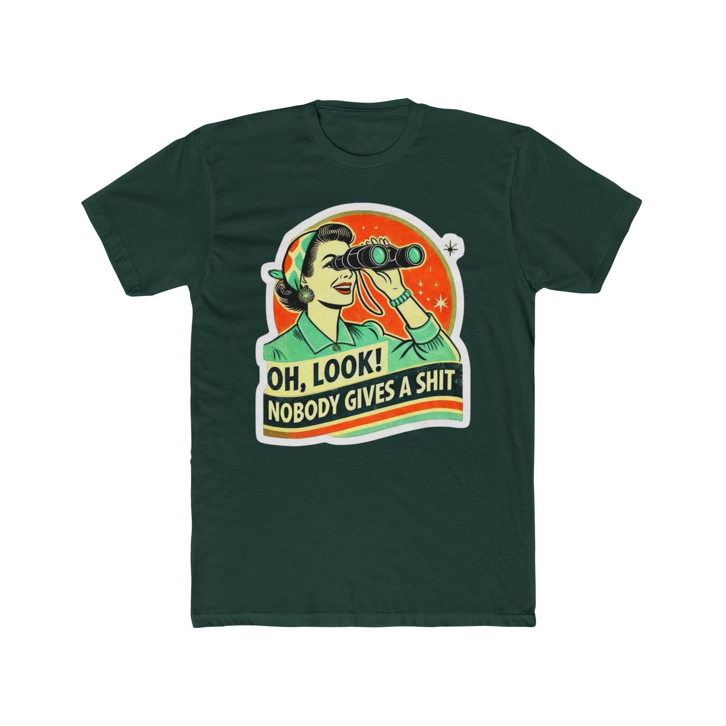 Funny 'Oh Look No One Gives a Shit' Tee — Graphic Cotton Crew Shirt