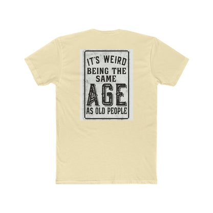 Funny 'Same Age as Old People' — Relatable Humor
