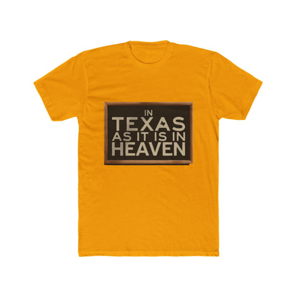 In Texas As In Heaven T-Shirt — Texas Pride Graphic Tee