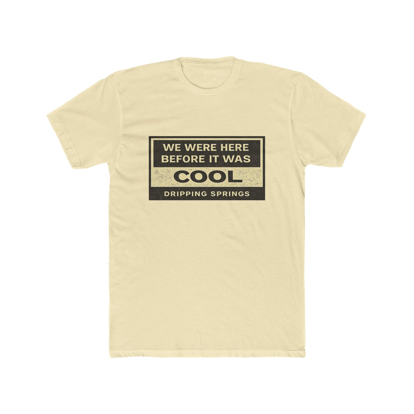 Dripping Springs - We were here before it was cool #3