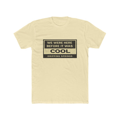 Dripping Springs - We were here before it was cool #3