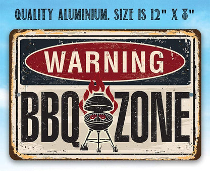 Warning BBQ Zone - Metal Sign